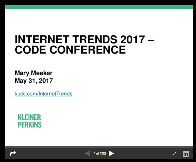 ‘Internet Trends 2017’ Kleiner Perkins Report – my&nbsp;highlights